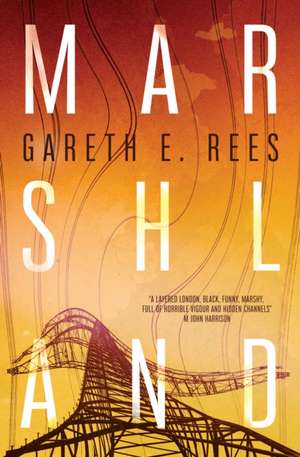 Marshland de Gareth E. Rees