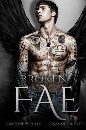 Broken Fae de Caroline Peckham