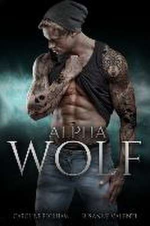 Alpha Wolf de Caroline Peckham