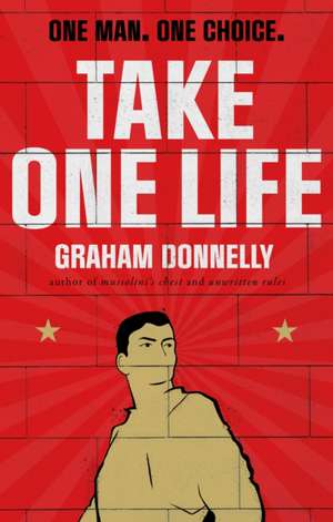 Take One Life de Graham Donnelly