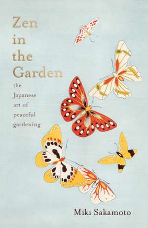 Sakamoto, M: Zen in the Garden