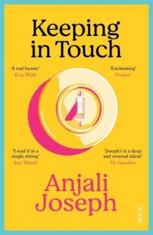 Keeping in Touch de Anjali Joseph