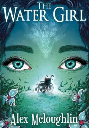 The Water Girl de Alex Mcloughlin