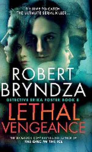 Lethal Vengeance de Robert Bryndza