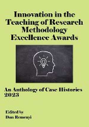 Innovation in Teaching of Research Methodology Excellence Awards 2023 de Dan Remenyi