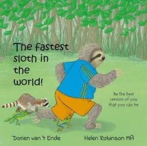 The fastest sloth in the world de Dorien van 't Ende