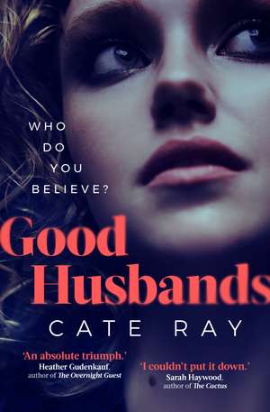 Good Husbands de Cate Ray