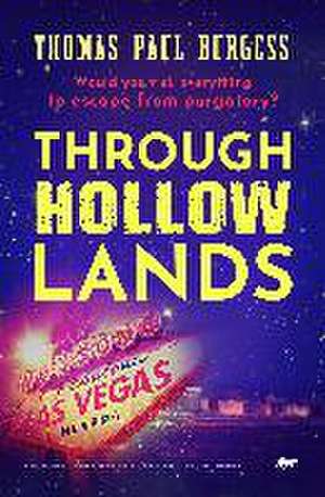 Through Hollow Lands de Thomas Paul Burgess