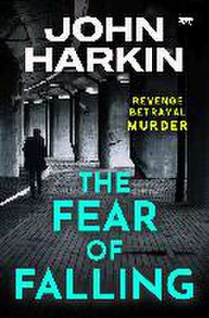 The Fear of Falling de John Harkin