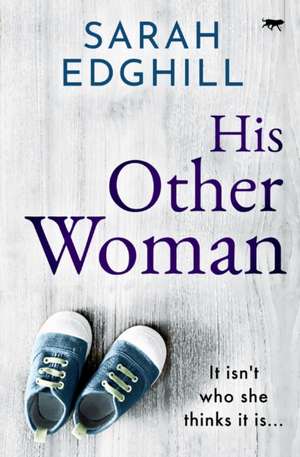 His Other Woman de Sarah Edghill