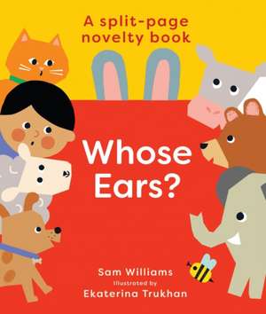 Whose Ears? de Sam Williams