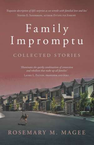 Family Impromptu de Rosemary M. Magee