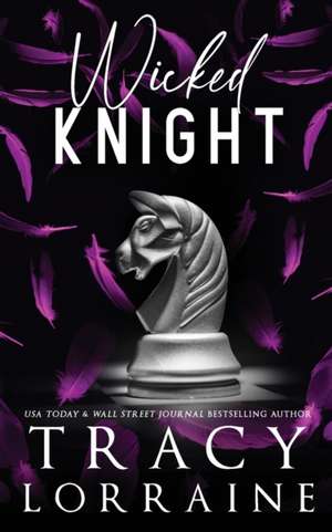 Wicked Knight de Tracy Lorraine