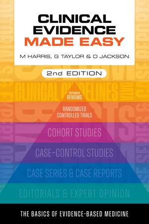 Clinical Evidence Made Easy, second edition de Michael Harris