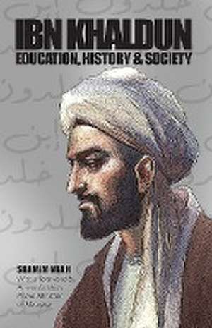 Ibn Khaldun de Shamim Miah
