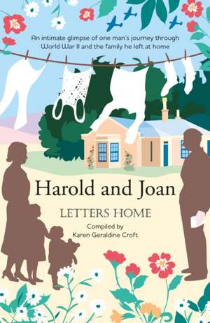 Bishop, H: Harold and Joan, Letters Home de Harold Bishop