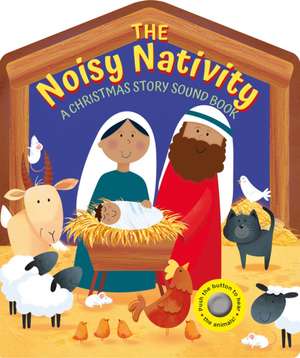 The Noisy Nativity de Suzy Senior