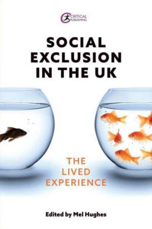 Social Exclusion in the UK de Mel Hughes