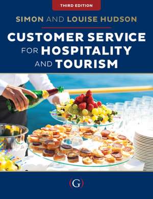 Customer Service for Hospitality and Tourism de Louise Hudson