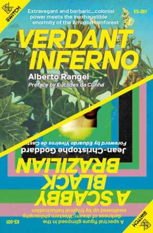 Verdant Inferno/A Scabby Black Brazilian de Alberto Rangel