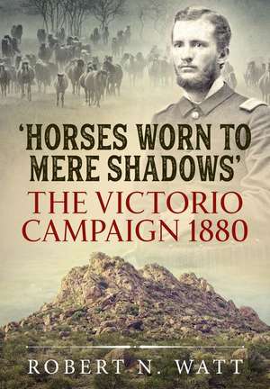 Horses Worn to Mere Shadows de Robert N Watt