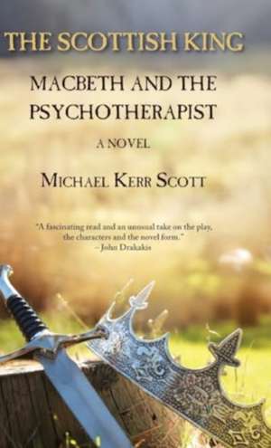 The Scottish King de Michael Kerr Scott