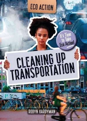 Cleaning Up Transportation de Robyn Hardyman