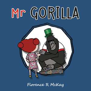 Mr Gorilla de Florence R. McKay