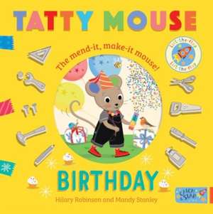 Tatty Mouse Birthday de Hilary Robinson