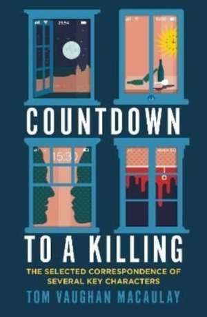 Countdown to a Killing de Tom Vaughan MacAulay