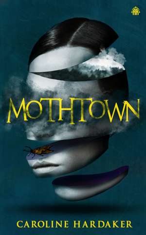 Mothtown de Caroline Hardaker