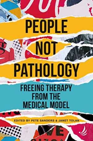 People Not Pathology de Janet Tolan
