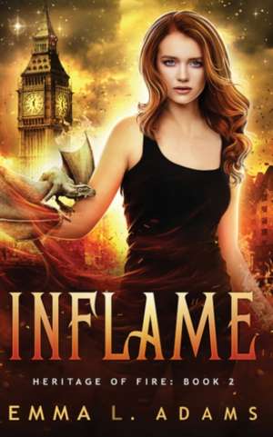 Inflame de Emma L. Adams