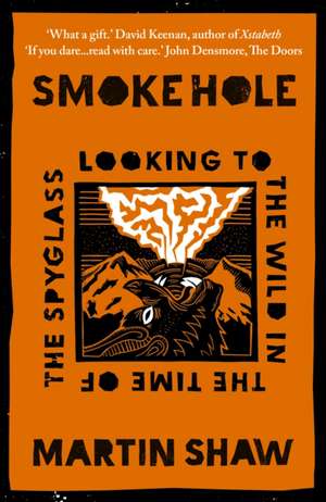 Smoke Hole de Martin Shaw