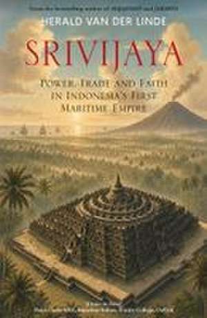 Srivijaya de Herald van der Linde