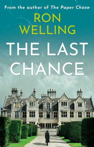 The Last Chance de Ron Welling