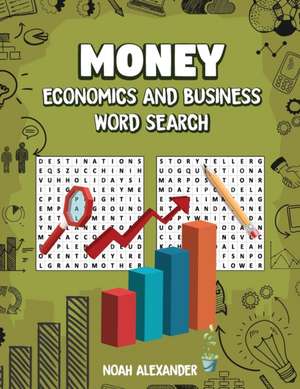 Money Economics and Business Word Search de Noah Alexander