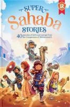 Super Sahaba Stories de Zaheer Khatri