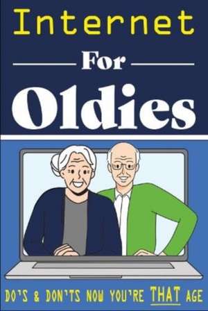 Internet for Oldies de Books by Boxer