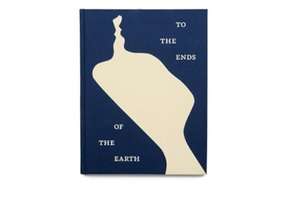 To the Ends of the Earth de Jeanette Spicer