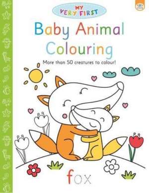 My Very First Baby Animal Colouring de Elizabeth Golding