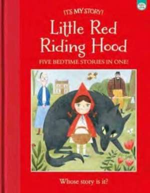 It's My Story Little Red Riding Hood de Joe Potter