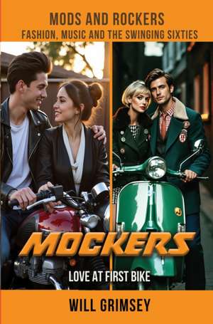 Mockers de Will Grimsey