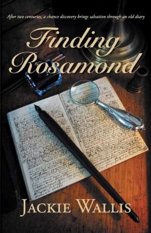 Finding Rosamond de Jackie Wallis