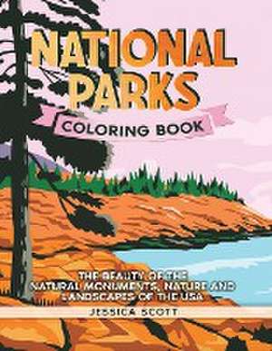 National Parks Coloring Book de Jessica Scott