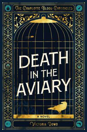 Death in the Aviary de Victoria Dowd