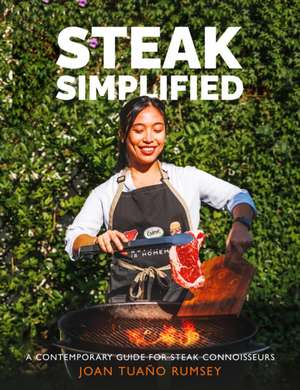 Steak Simplified de Joan Tuano Rumsey