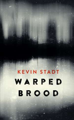 Warped Brood de Kevin Stadt