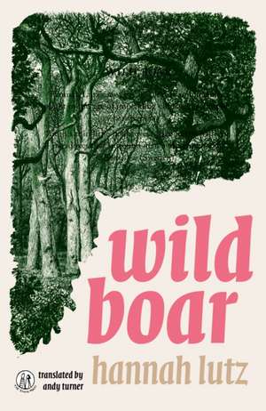 Wild Boar de Hannah Lutz