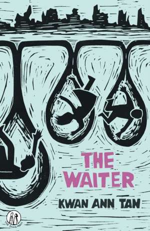 The Waiter de Kwan Ann Tan